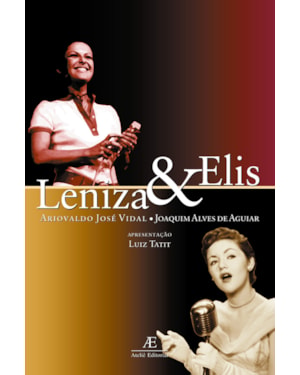LENIZA & ELIS: DUAS CANTORAS - DOIS INTÉRPRETES