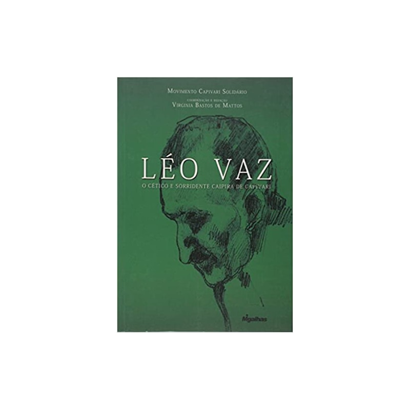 LÉO VAZ - O CÉTICO E SORRIDENTE CAIPIRA DE CAPIVARI