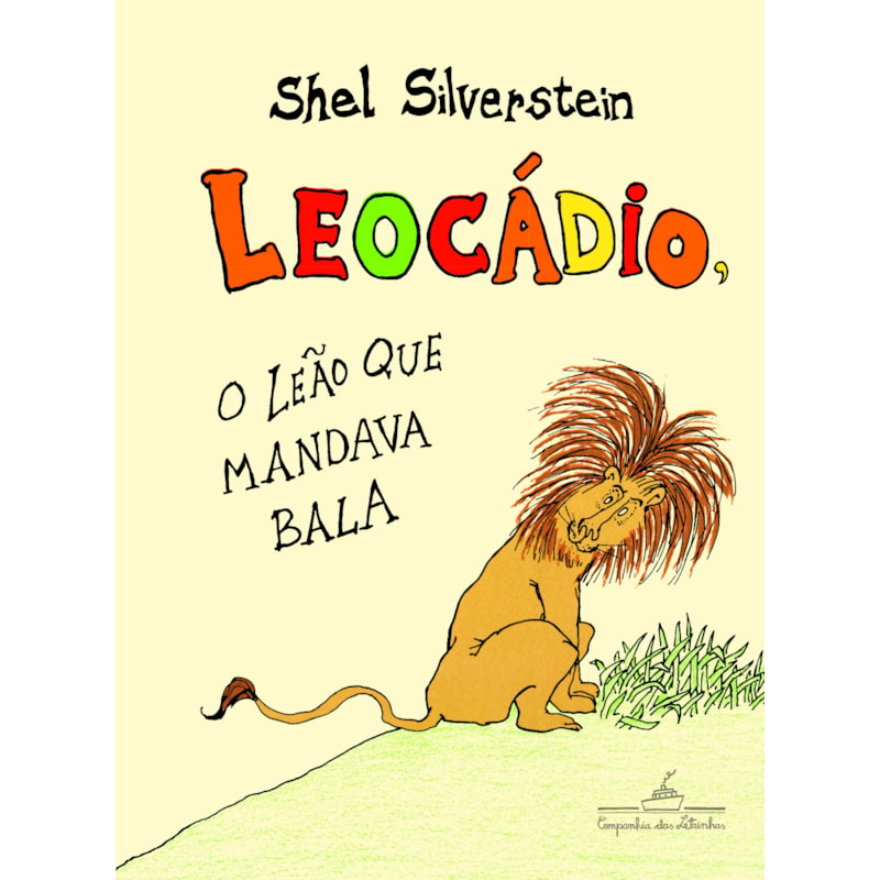 Leocádio, o leão que mandava bala