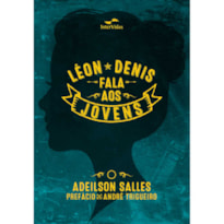 LÉON DENIS FALA AOS JOVENS