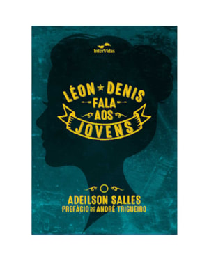 LÉON DENIS FALA AOS JOVENS