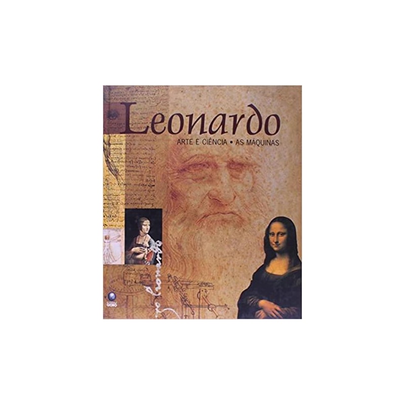 LEONARDO ARTE E CIENCIA AS MAQUINAS