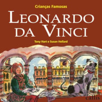 LEONARDO DA VINCI - CRIANÇAS FAMOSAS