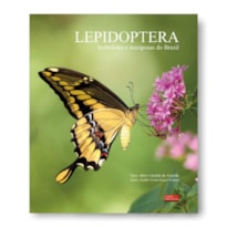 LEPIDOPTERA - BORBOLETAS E MARIPOSAS DO BRASIL