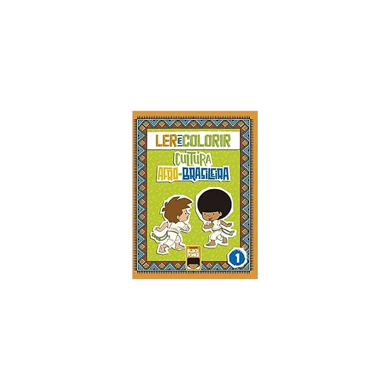 Ler e colorir - cultura afro-brasileira - volume 1