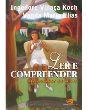 LER E COMPREENDER: OS SENTIDOS DO TEXTO