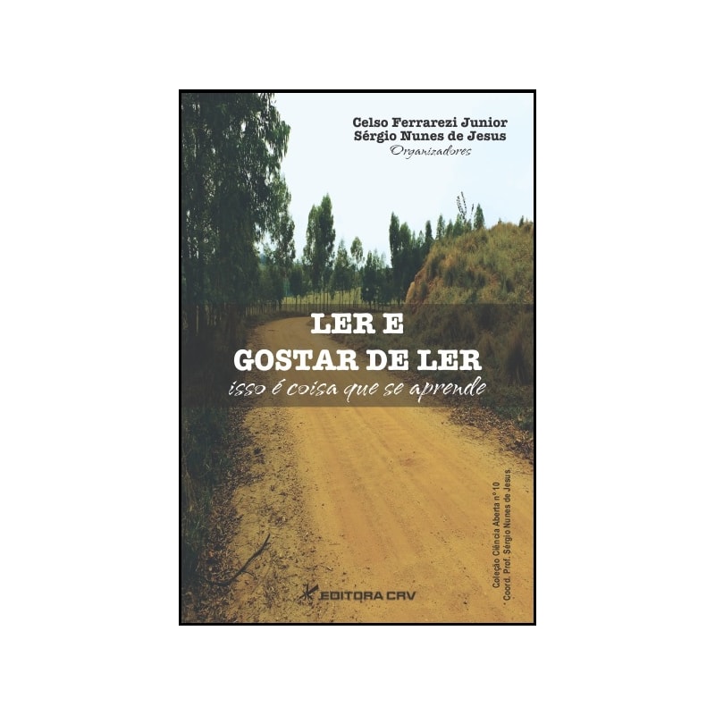 LER E GOSTAR DE LER: ISSO É COISA QUE SE APRENDE
