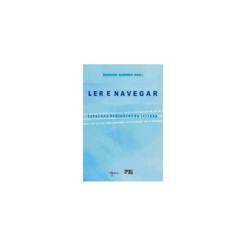 Ler e navegar: espaços e percursos da leitura