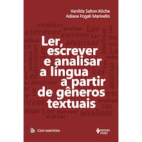 LER, ESCREVER E ANALISAR A LÍNGUA A PARTIR DE GÊNEROS TEXTUAIS