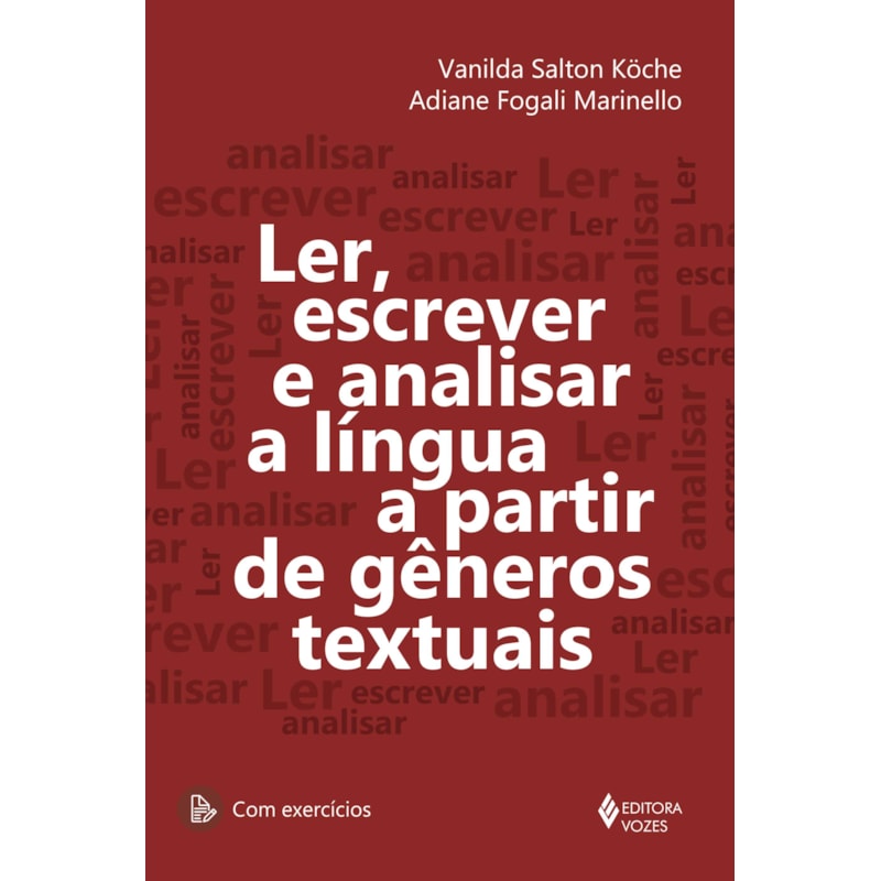 LER, ESCREVER E ANALISAR A LÍNGUA A PARTIR DE GÊNEROS TEXTUAIS