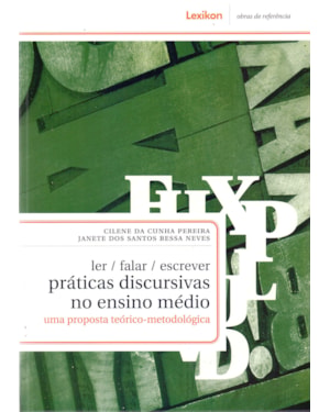 LER / FALAR / ESCREVER - PRATICAS DISCURSIVAS NO ENSINO MEDIO - 1