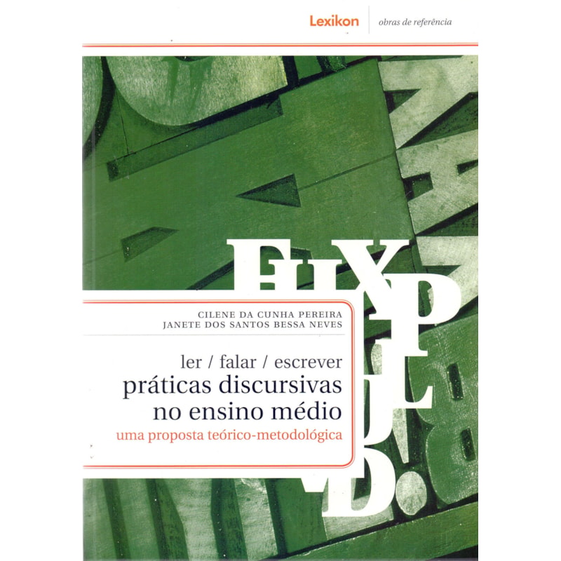 LER / FALAR / ESCREVER - PRATICAS DISCURSIVAS NO ENSINO MEDIO - 1