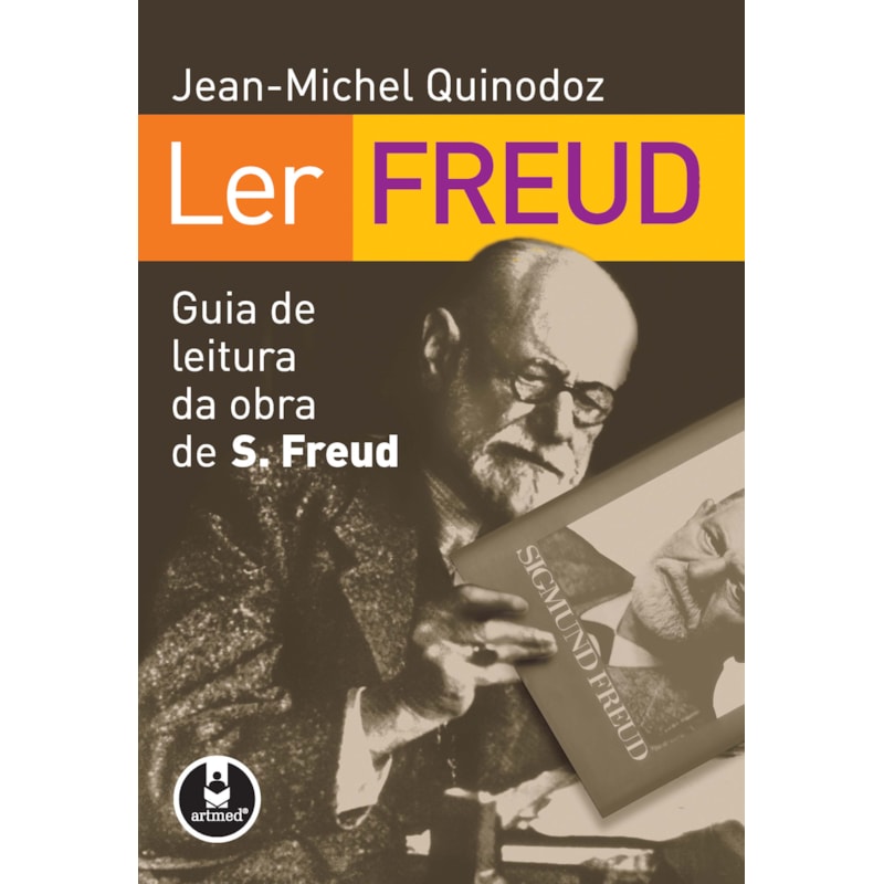 LER FREUD: GUIA DE LEITURA DA OBRA DE SIGMUND FREUD