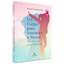 Ler o corpo para entender a mente