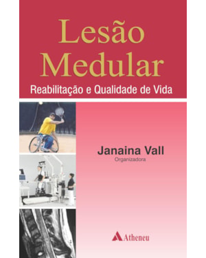 Lesão medular: reabilitação e qualidade de vida
