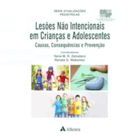 Lesões não intencionais em crianças e adolescentes - Causas, consequências e prevenção