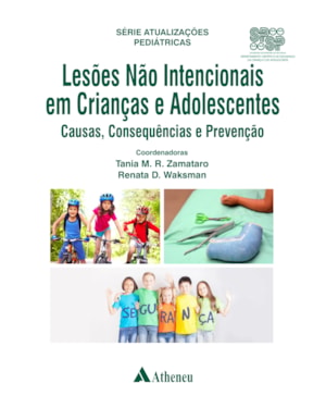 Lesões não intencionais em crianças e adolescentes - Causas, consequências e prevenção