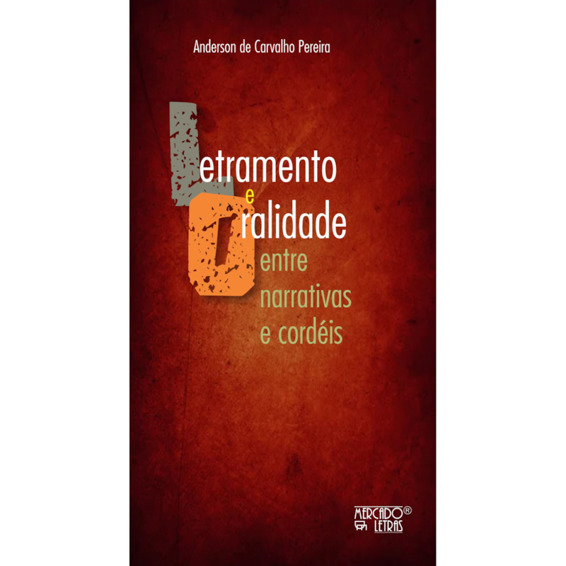 Letramento e oralidade entre narrativas e cordéis