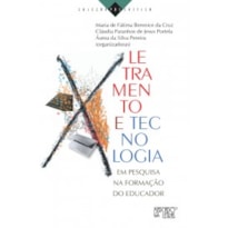 Letramento e tecnologia em pesquisa na formação do educador