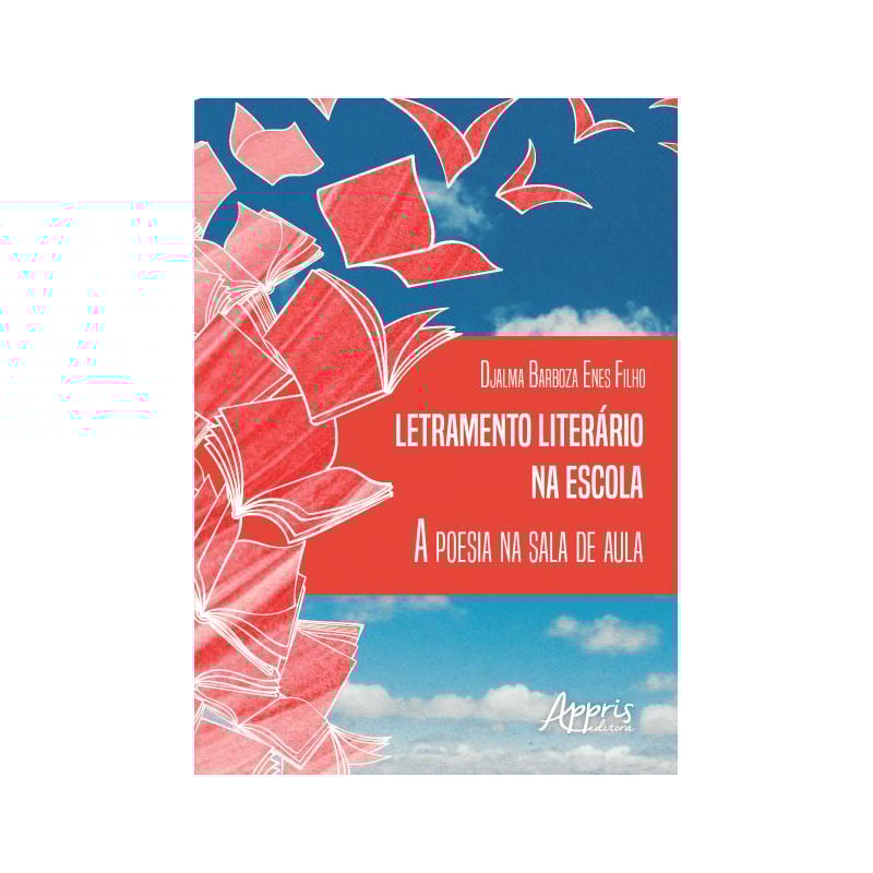 LETRAMENTO LITERÁRIO NA ESCOLA: A POESIA NA SALA DE AULA