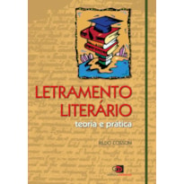 LETRAMENTO LITERÁRIO: TEORIA E PRÁTICA