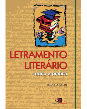 LETRAMENTO LITERÁRIO: TEORIA E PRÁTICA