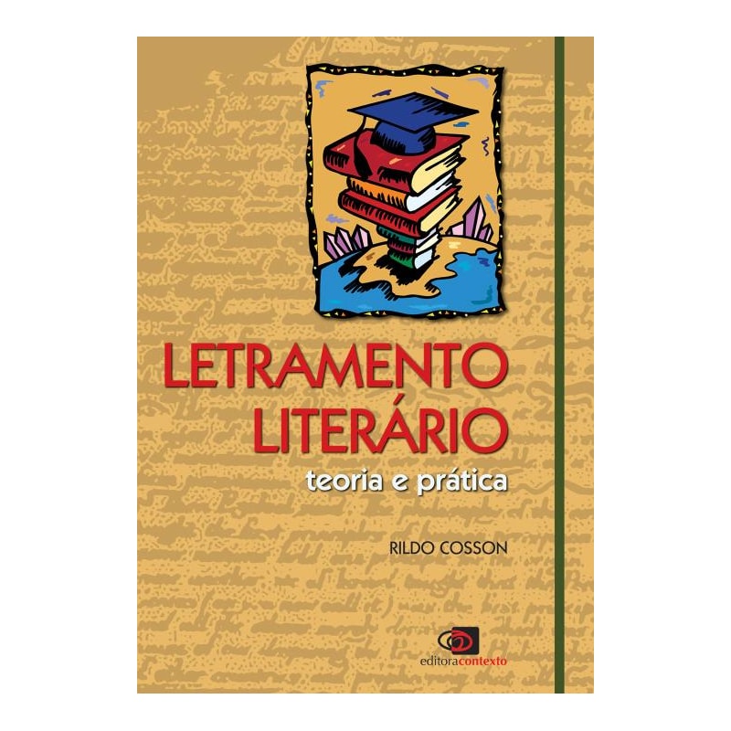 LETRAMENTO LITERÁRIO: TEORIA E PRÁTICA
