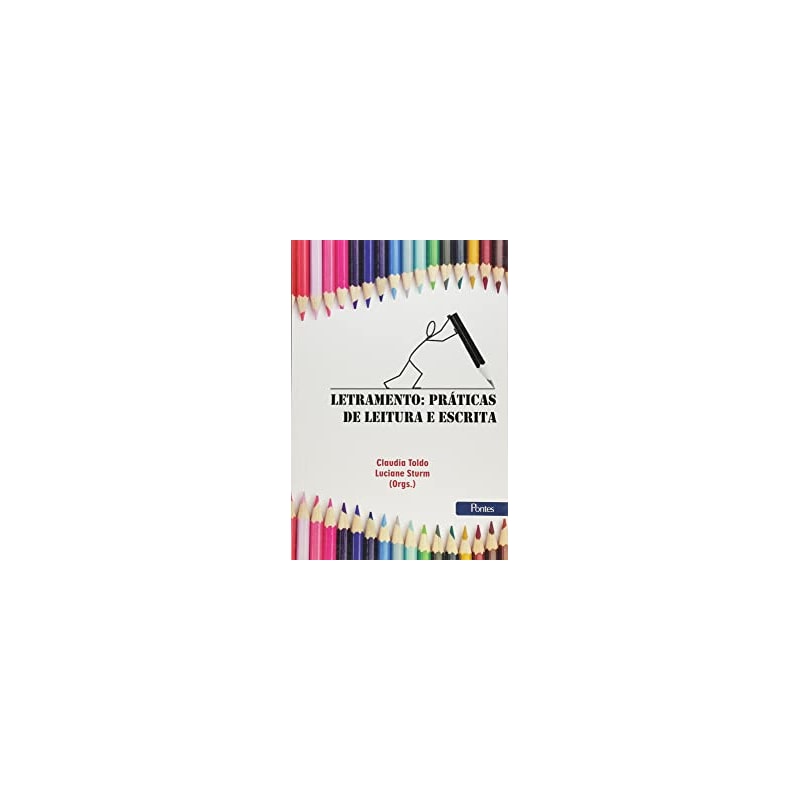 LETRAMENTO - PRÁTICAS DE LEITURA E ESCRITA