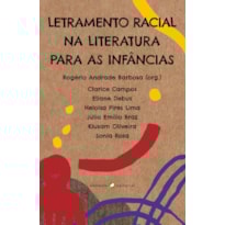 Letramento racial na literatura para as infâncias