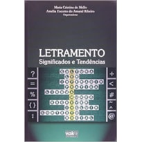 LETRAMENTO - SIGNIFICADOS E TENDENCIAS - 1