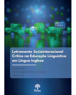 LETRAMENTO SOCIOINTERACIONAL CRÍTICO NA EDUCAÇÃO LINGUÍSTICA EM LÍNGUA INGLESA