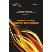 LETRAMENTOS E DISCURSOS EM DIS COM POSIÇÕES IDENTITÁRIAS