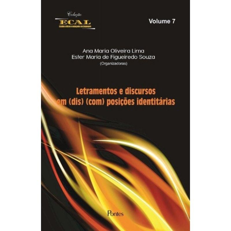 LETRAMENTOS E DISCURSOS EM DIS COM POSIÇÕES IDENTITÁRIAS