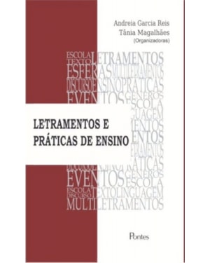 LETRAMENTOS E PRÁTICAS DE ENSINO