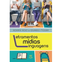 Letramentos, mídias, linguagens