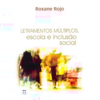 Letramentos múltiplos. escola e inclusão social