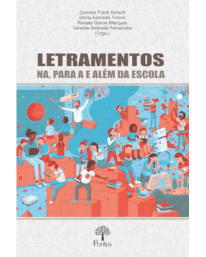 LETRAMENTOS NA, PARA A E ALÉM DA ESCOLA