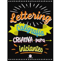 LETTERING - CALIGRAFIA CRIATIVA PARA INICIANTES