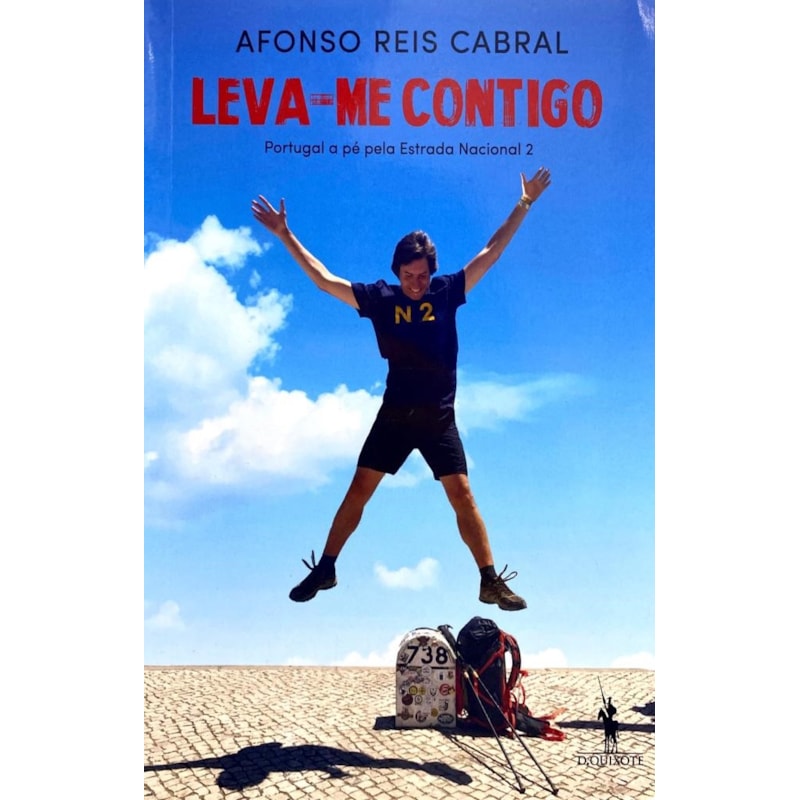 LEVA-ME CONTIGO - PORTUGAL A PÉ PELA ESTRADA NACIONAL 2