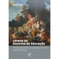 LEVANA OU DOUTRINA DA EDUCAÇÃO