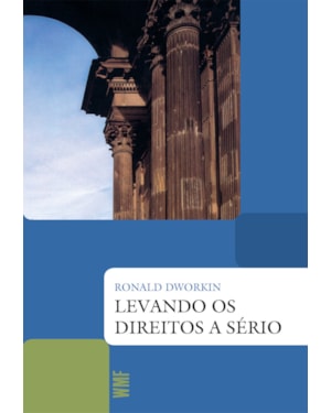 LEVANDO OS DIREITOS A SÉRIO