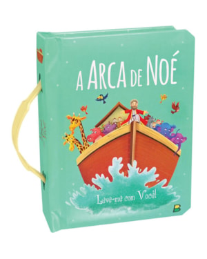 LEVE-ME COM VOCÊ! A ARCA DE NOÉ