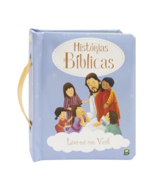 LEVE-ME COM VOCÊ! HISTÓRIAS BÍBLICAS