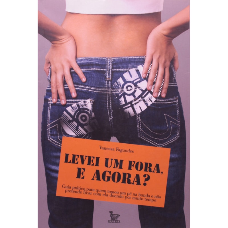 LEVEI UM FORA, E AGORA? - 1