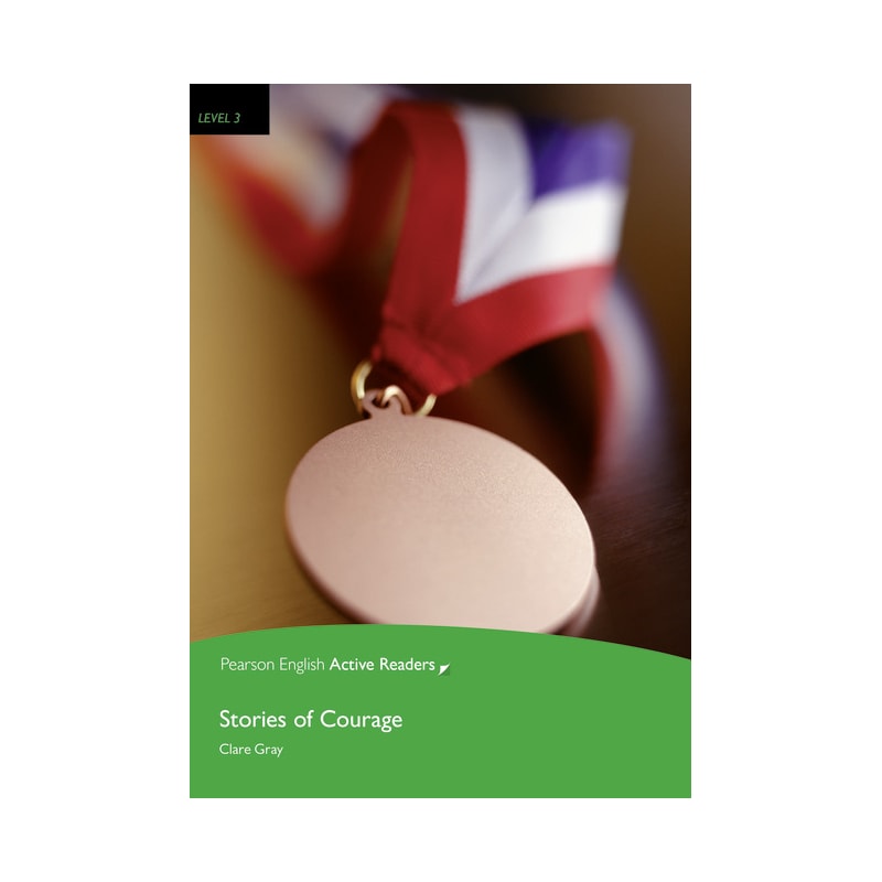 LEVEL 3: STORIES OF COURAGE BOOK AND MULTI-ROM WITH MP3 PACK
