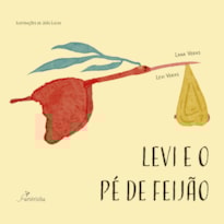 LEVI E O PÉ DE FEIJÃO