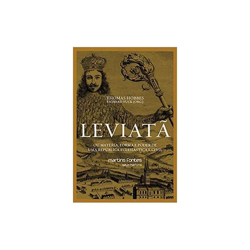 Leviatã ou matéria, forma e poder de uma república eclesiástica e civil