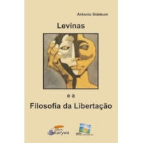 LEVINAS E A FILOSOFIA DA LIBERTACAO