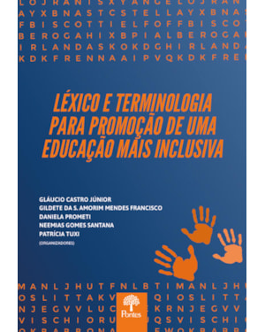 LÉXICO E TERMINOLOGIA PARA PROMOÇÃO DE UMA EDUCAÇÃO MAIS INCLUSIVA