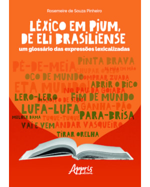 LÉXICO EM PIUM, DE ELI BRASILIENSE: UM GLOSSÁRIO DAS EXPRESSÕES LEXICALIZADAS